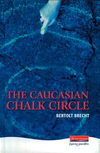 9780435233174: The Caucasian Chalk Circle (Heinemann Plays For 14-16+)