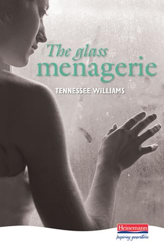 9780435233198: The Glass Menagerie (Heinemann Plays For 14-16+)