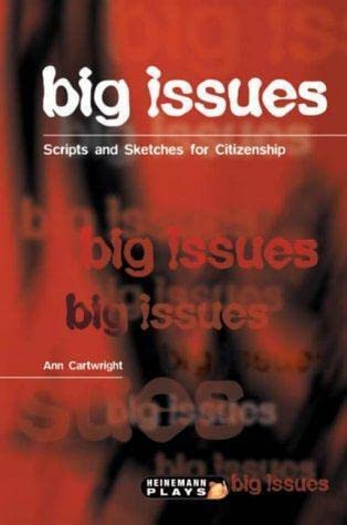 Beispielbild fr Big Issues - Scripts & Sketches for Citizenship (Heinemann Plays For 11-14) zum Verkauf von WorldofBooks