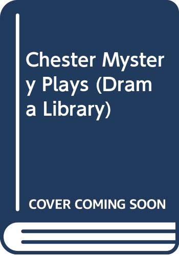 Stock image for Chester Mystery Plays for sale by Better World Books