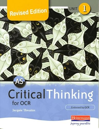 Stock image for AS Critical Thinking for OCR Unit 1 (Revised Edition) for sale by WorldofBooks