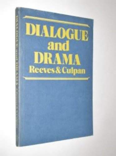 Beispielbild fr DIALOGUE AND DRAMA. zum Verkauf von Cambridge Rare Books