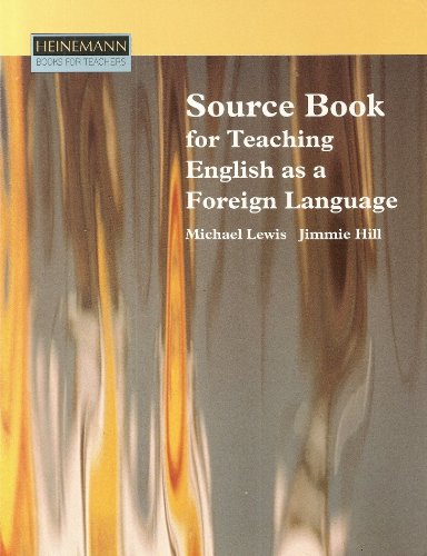 SOURCE BOOK TEACH ENG FORN LAN (9780435240608) by Michael Lewis; Jimmie Hill