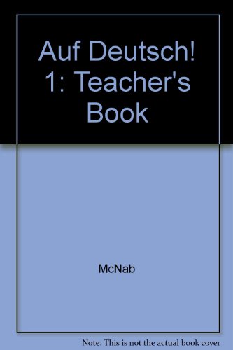 Auf Deutsch! 1: Teacher's Book (9780435246921) by McNab; O'Brien