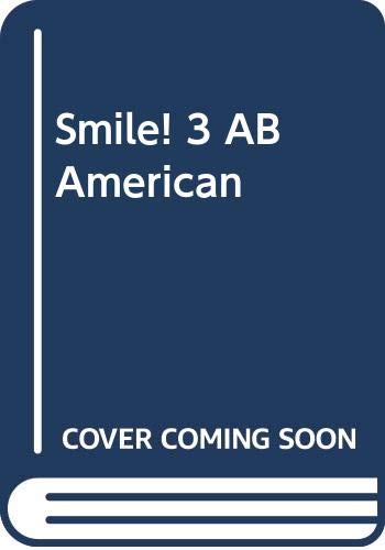 Imagen de archivo de Smile! 3 AB American a la venta por Hawking Books