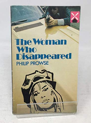 The Woman Who Disappeared (Heinemann Guided Readers, Intermediate Level) (9780435270117) by Prowse, Philip