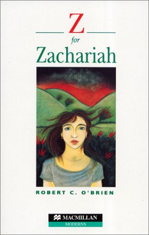 Z. for Zachariah: Elementary Level (Heinemann Guided Readers) (9780435272098) by Robert C. O'Brien