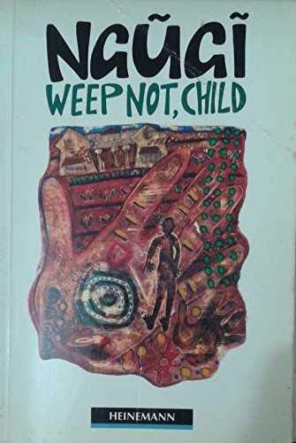 Imagen de archivo de Weep Not Child Mgr Upp 2nd Edn a la venta por Hamelyn