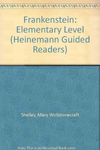 9780435272876: Frankenstein: Elementary Level (Heinemann Guided Readers)