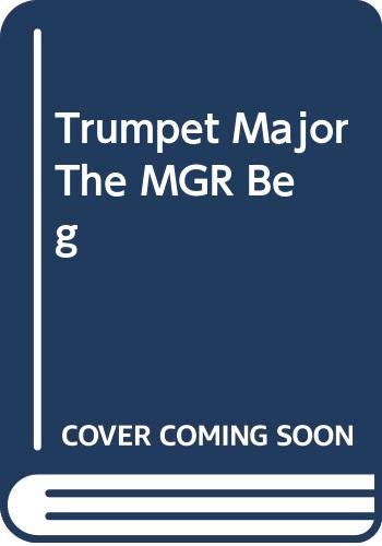 9780435273453: Trumpet Major The MGR Beg