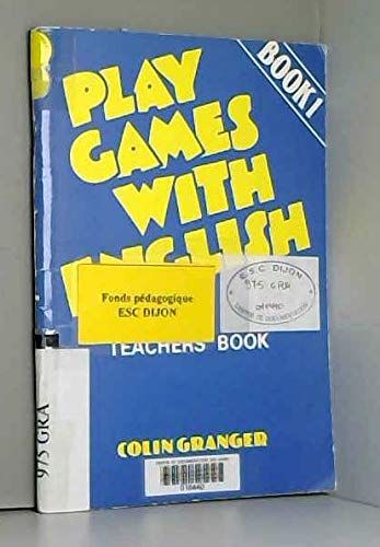 Imagen de archivo de Play Games With English: Games, Puzzles and Quizzes for Practising Your English: Book 1: Teacher's Book a la venta por Goldstone Books