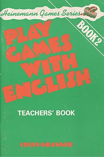 Imagen de archivo de Play Games With English: Games, Puzzles and Quizzes for Practising Your English: Book 2: Teacher's Book a la venta por MusicMagpie