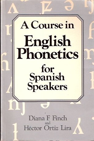 9780435280796: Course in English Phonetics for Spanish Speakers