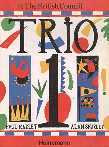 Trio: 1: Student's Book (Trio) (9780435281205) by Driscoll, Liz; Radley, Paul; Sharley, Alan