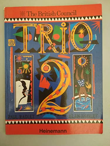 Trio: 2: Student's Book (Trio) (Bk. 2) (9780435281243) by Driscoll, Liz; Radley, Paul; Sharley, Alan