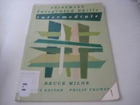 Heinemann Integrated Skills: Intermediate: Skills Book (Heinemann Integrated Skills) (9780435282318) by Milne, Bruce