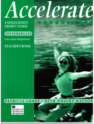 Beispielbild fr Accelerate: Intermediate Level: Teacher's Book (Accelerate) zum Verkauf von MusicMagpie