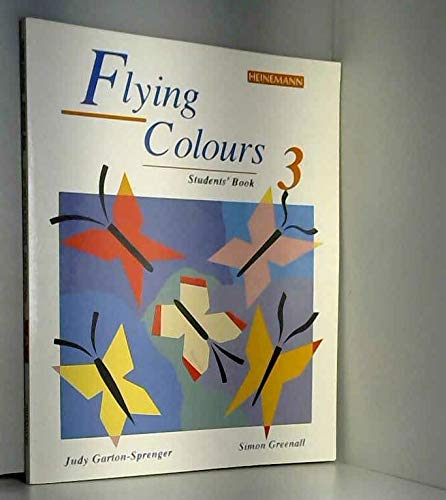 Stock image for Flying Colours: Students' Book 3 for sale by Oopalba Books