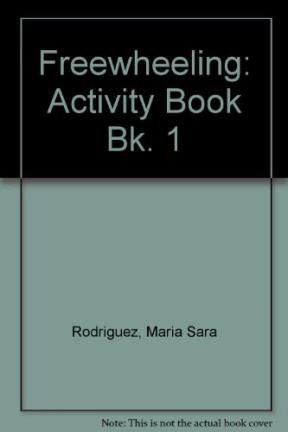 Freewheeling: 1: Activity Book (9780435283315) by Rodriguez, Maria Sara; Barbisan, Carlos