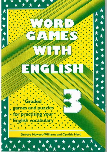 Stock image for Word Games with English, Vol. 3: Graded Games and Puzzles for Practising Your English Vocabulary (Heinemann Games Series) for sale by Bookmonger.Ltd