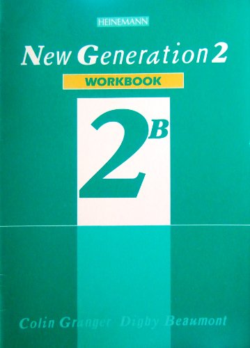 New Generation: 2: Workbook B (9780435283964) by Colin Granger