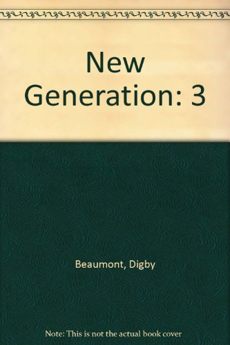 New Generation: 3: Student's Book (9780435284107) by Granger, Colin; Beaumont, Digby