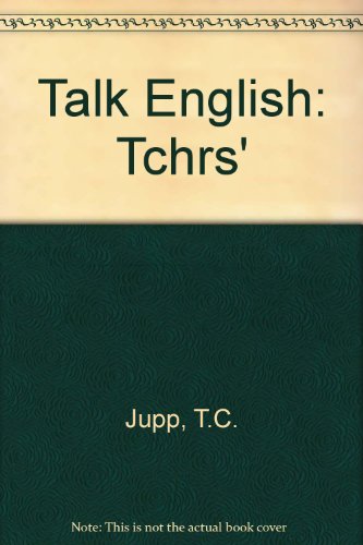 Talk English: Tchrs' (9780435284862) by T.C. Jupp