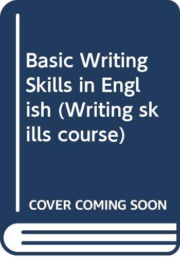Basic Writing Skills: Student's Book (Writing Skills Course) (9780435284954) by T.C. Jupp; John Milne; Doug Case; John Davey