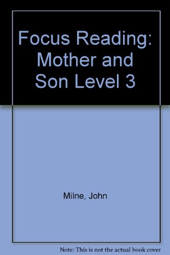 Focus Reading: Mother and Son Level 3