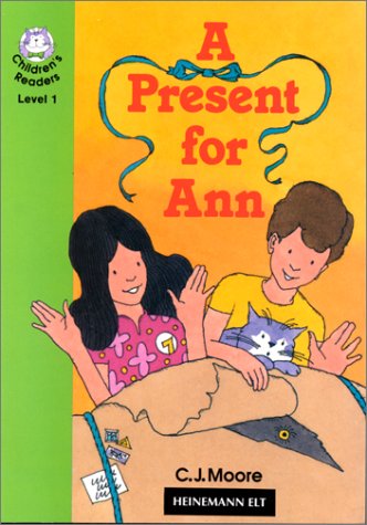 A Present for Ann (Heinemann Children's Readers) (9780435286118) by [???]