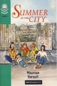 Summer in the city (Heinemann guided readers) - Maureen Barnett