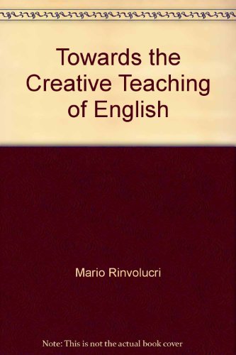 9780435289904: Towards Creative Teaching English