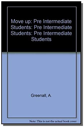 Beispielbild fr Move up: Pre Intermediate Students: Pre Intermediate Students: Pre Intermediate Students zum Verkauf von medimops