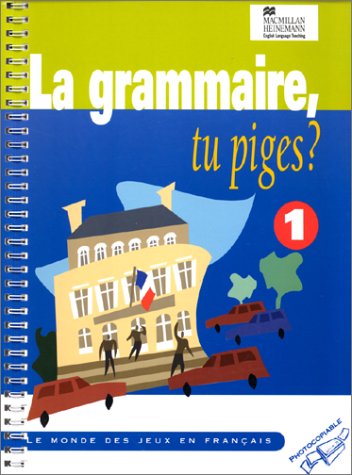 Imagen de archivo de GRAMMAIRE TU PIGES PHOTOCOPIABLE a la venta por Zilis Select Books