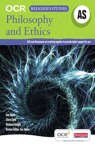 Imagen de archivo de OCR AS Philosophy and Ethics Student Book (OCR GCE Religious Studies Ethics 2008) a la venta por WorldofBooks