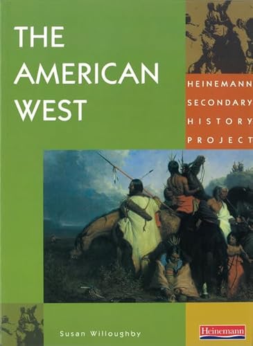 Imagen de archivo de Heinemann Secondary History Project: American West Core Edition a la venta por WorldofBooks