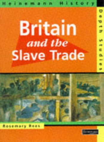 9780435309305: Heinemann History Depth Studies: Britain and the Slave Trade