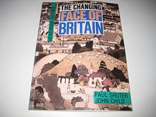 Stock image for THE CHANGING FACE OF BRITAIN for sale by Richard Sylvanus Williams (Est 1976)