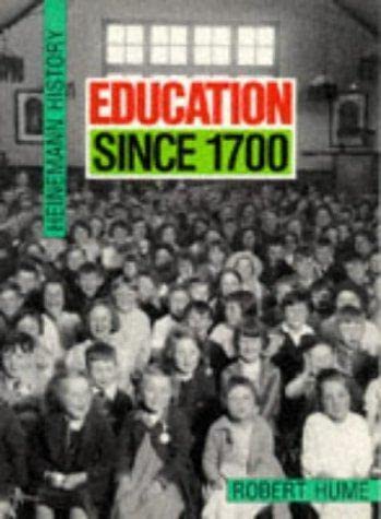 Stock image for Education Since 1700 for sale by Richard Sylvanus Williams (Est 1976)