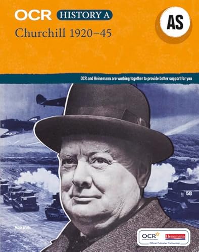 Imagen de archivo de OCR A Level History AS: Churchill 1920-45 (OCR GCE History A) a la venta por MusicMagpie