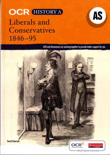 Beispielbild fr OCR A Level History A: Liberals and Conservatives 1846-1895 zum Verkauf von AwesomeBooks