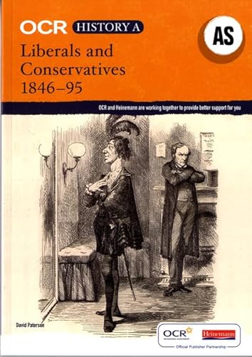 Stock image for OCR A Level History A: Liberals and Conservatives 1846-1895 for sale by WorldofBooks