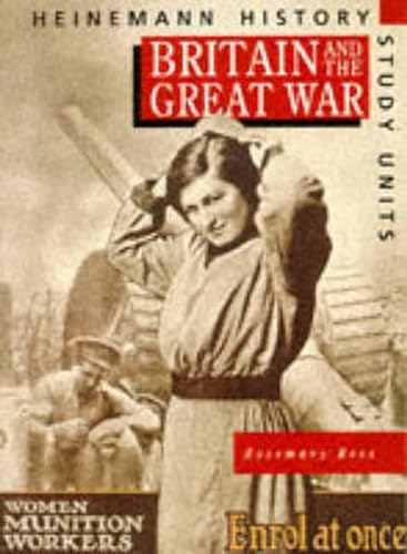 Stock image for Heinemann History Study Units: Student Book. Britain and the Great War for sale by WorldofBooks