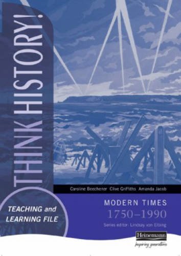 9780435313722: Think History Teaching & Learning File: Modern Times 1750- 1990