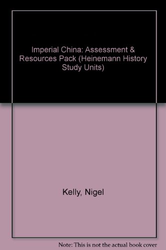 Stock image for Imperial China: Teacher's Assessment and Resource Pack (Heinemann History Study Units) for sale by Phatpocket Limited