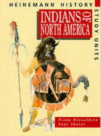 Imagen de archivo de Heinemann History Study Units: Student Book. Indians of North America a la venta por WorldofBooks