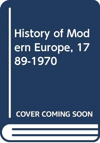 Beispielbild fr History of Modern Europe, 1789-1970 zum Verkauf von WorldofBooks