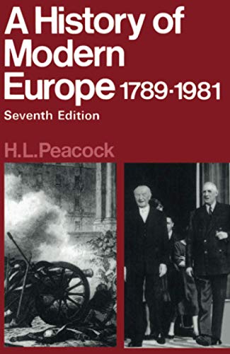 Stock image for A History of Modern Europe, 1789-1981 for sale by Revaluation Books