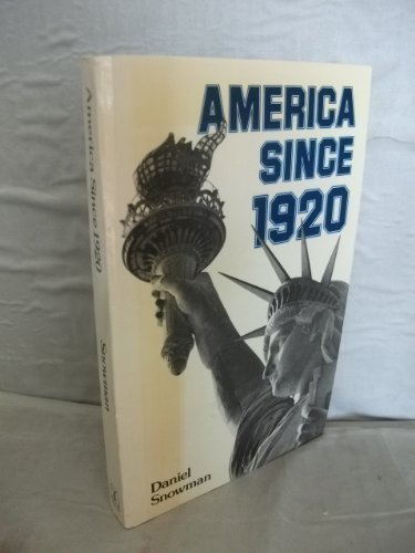 Imagen de archivo de America Since 1920 a la venta por WorldofBooks