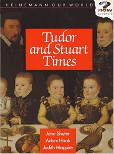 9780435318000: Tudor and Stuart Times: Pupil Book (Heinemann Our World History)